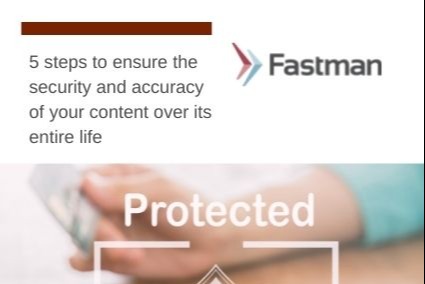 5 steps to ensure the security and accuracy of your content over its entire life