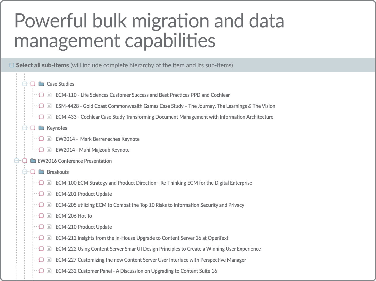 Powerful bulk migration and data management capabilities